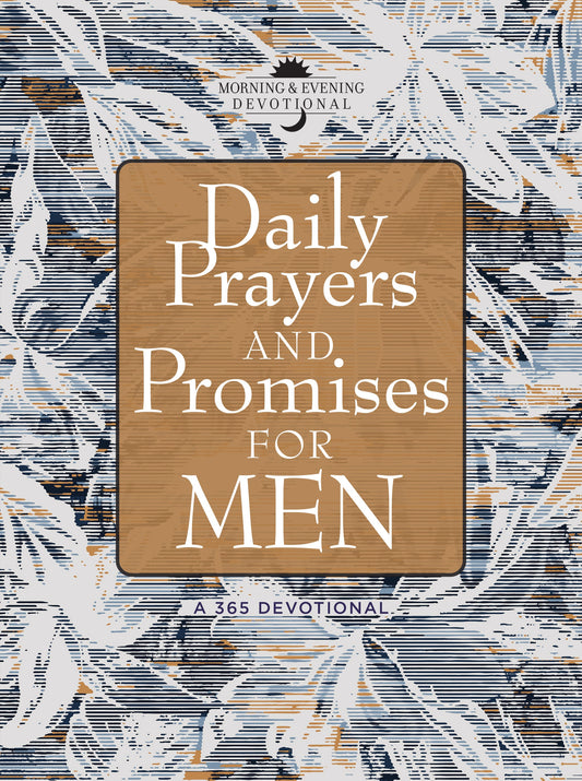 Daily Prayers And Promises For Men