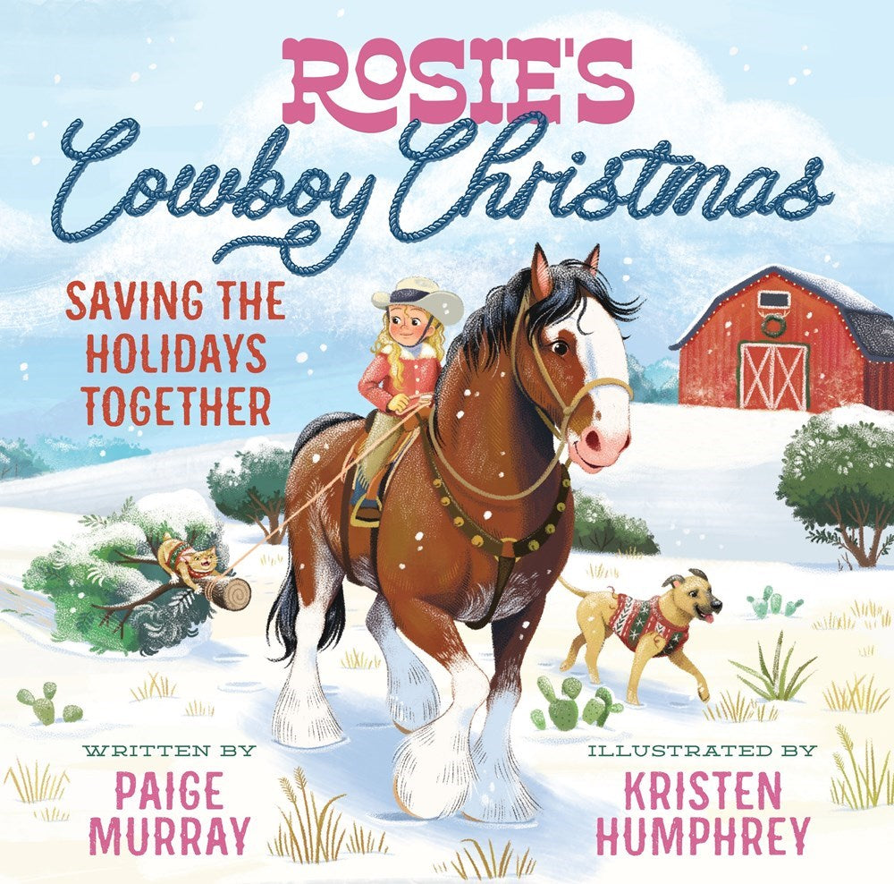 Rosie's Cowboy Christmas (Rosie The Horse)
