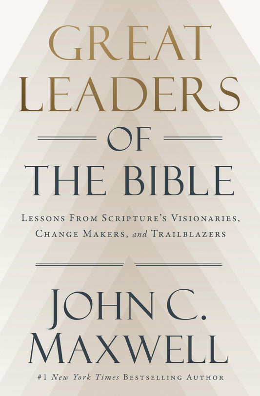 Great Leaders Of The Bible