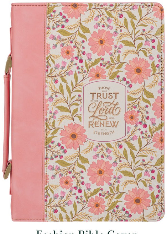 Bible Cover Fashion Coral Floral Those Who Trust In The Lord Isa. 40:31