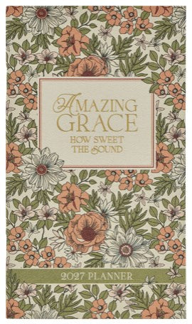 2027 Small Daily Planner Amazing Grace