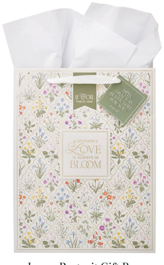 Gift Bag LG Portrait A Mother's Love Is Always In Bloom 2 Cor. 12:9