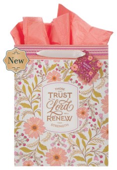 Gift Bag LG Portrait  Those Who Trust In The Lord Isa. 40:31