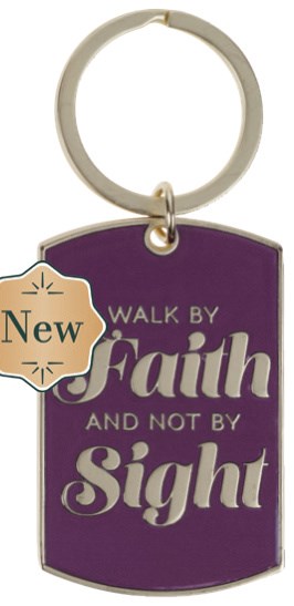 Keychain Walk By Faith 2 Cor. 5:7