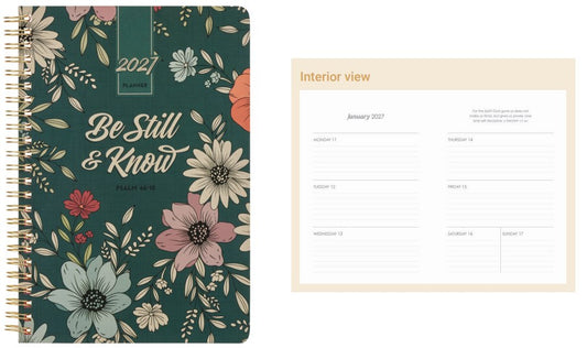 2027 Weekly Planner Be Still & Know Ps. 46:10