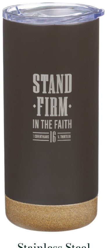 Tumbler SS Black Stand Firm In The Faith 1 Cor. 16:13