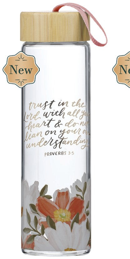 Water Bottle Glass Floral Trust In The Lord Prov. 3:5