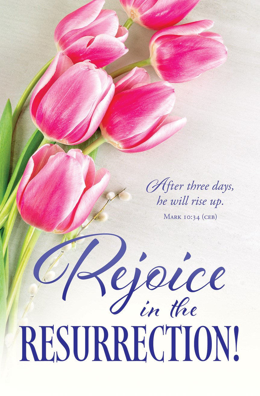 Bulletin-Easter-Rejoice in the Resurrection! Mark 10:34 CEB  (Pack of 100)