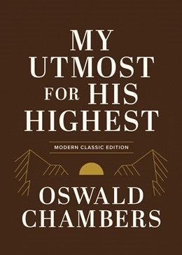 My Utmost For His Highest (Modern Classic Edition)-Gift Edition
