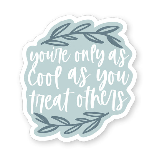 Sticker-Cool Treat Others (2.5"" x 3.5"")