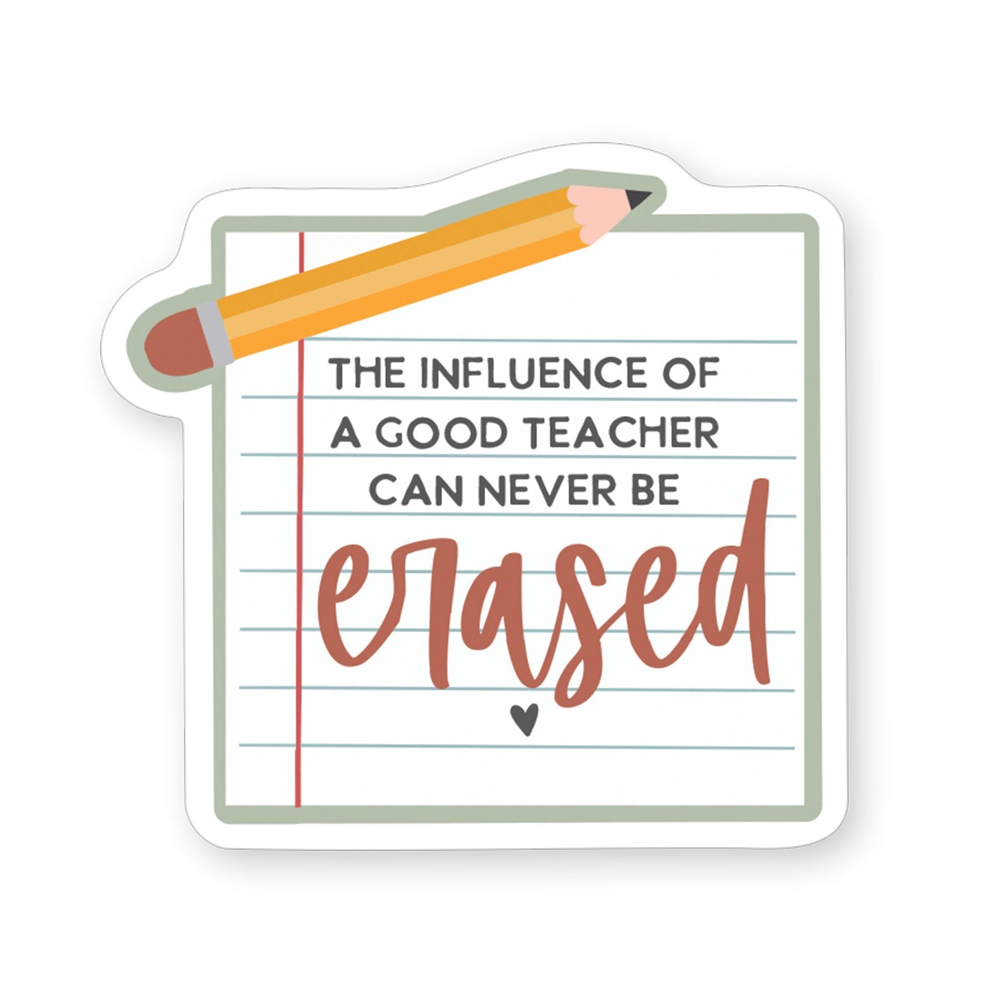 Sticker-Influence Good Teacher (2.5"" x 3.5"")