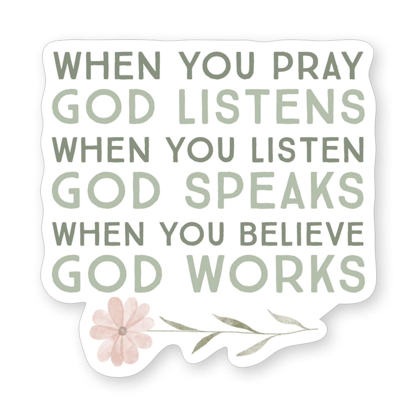 Sticker-When You Pray God (2.5"" x 3.5"")