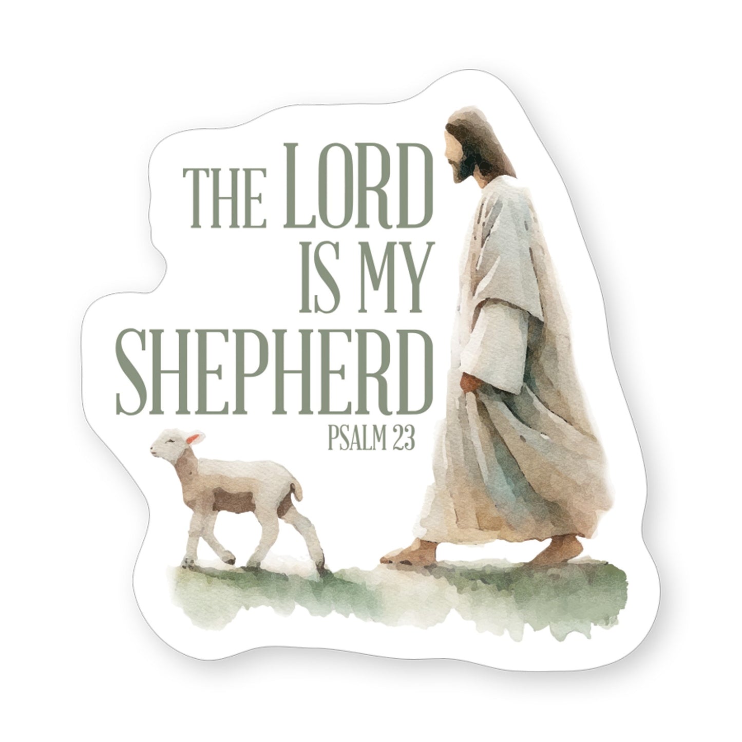 Sticker-Lord Is Shepherd  (2.5"" x 3.5"")