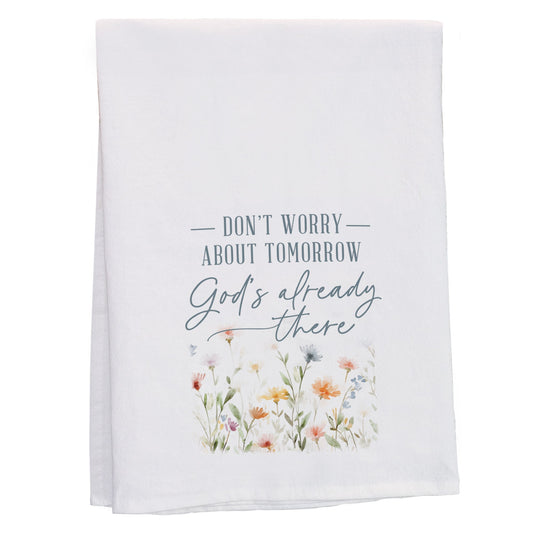 Tea Towel-God's Already There (29"" x 29"")