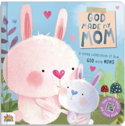 God Made My Mom-Padded Board Book