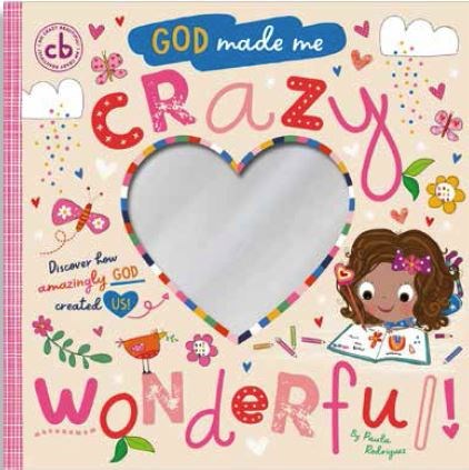 God Made Me Crazy Wonderful