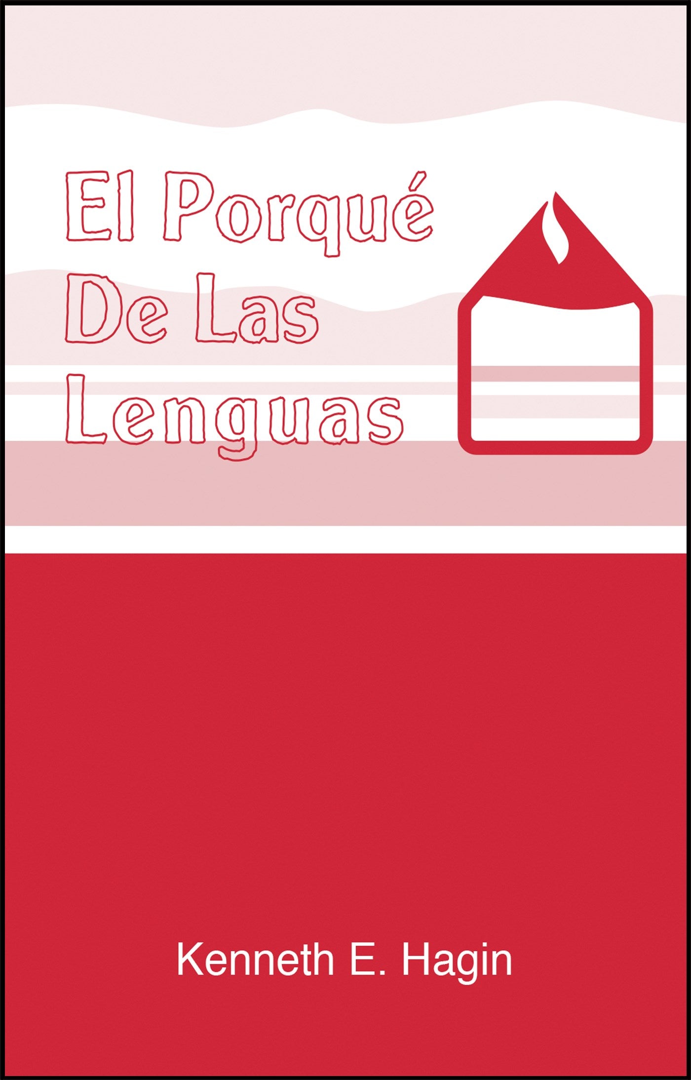 El Porque de las Lenguas (Why Tongues )