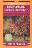 Panorama del Antiguo Testamento (Survey Of The Old Testament)