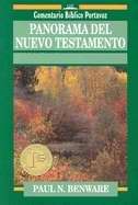 Panorama del Nuevo Testamento (Survey Of The New Testament)