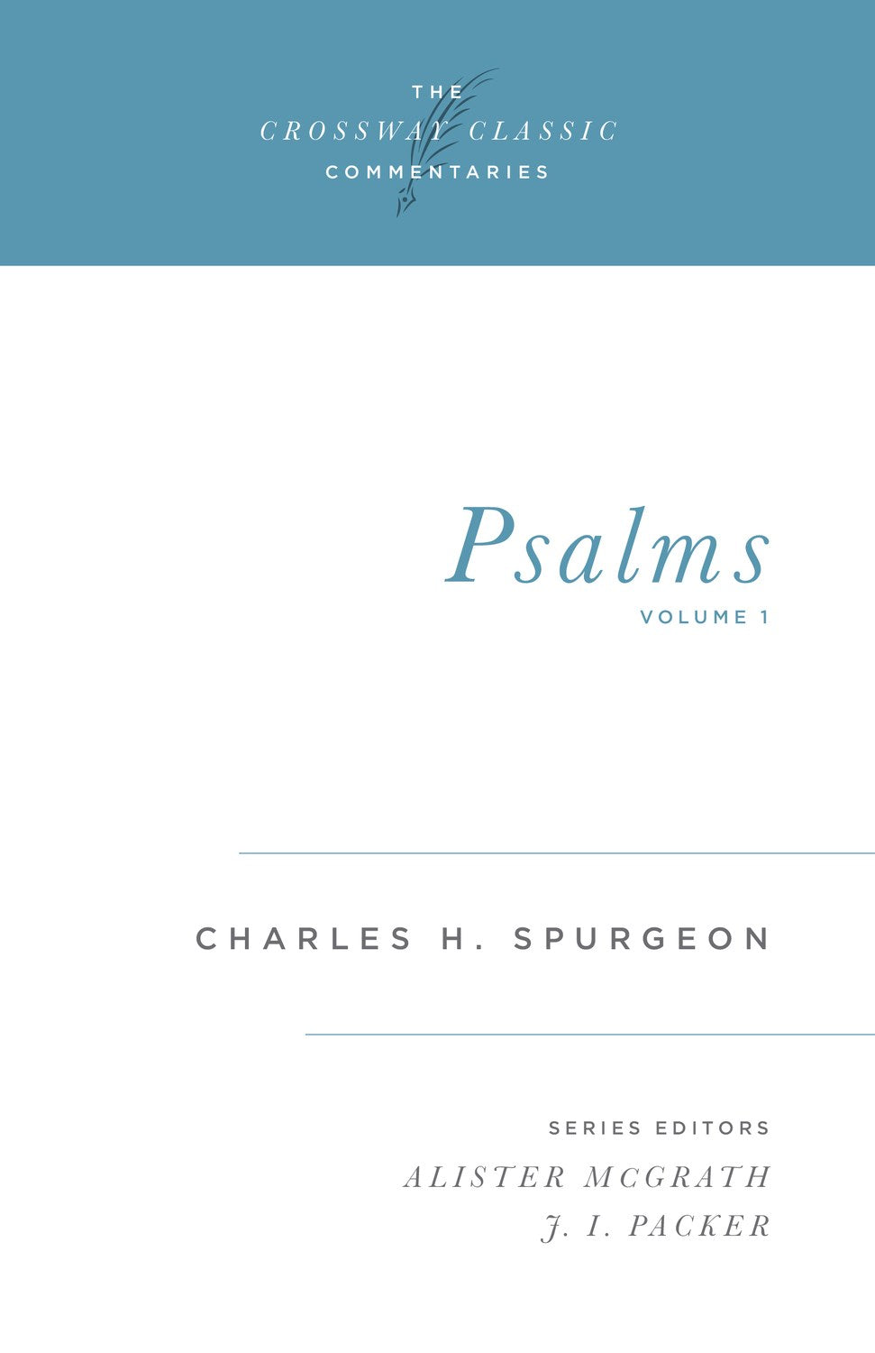 Psalms: Volume 1 (Crossway Classic Commentaries)