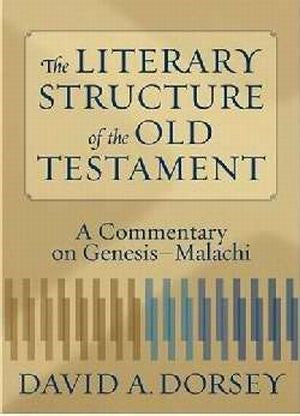 The Literary Structure Of The Old Testament