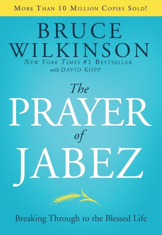 The Prayer Of Jabez