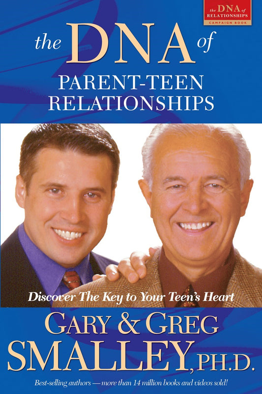 DNA Of Parent-Teen Relationships