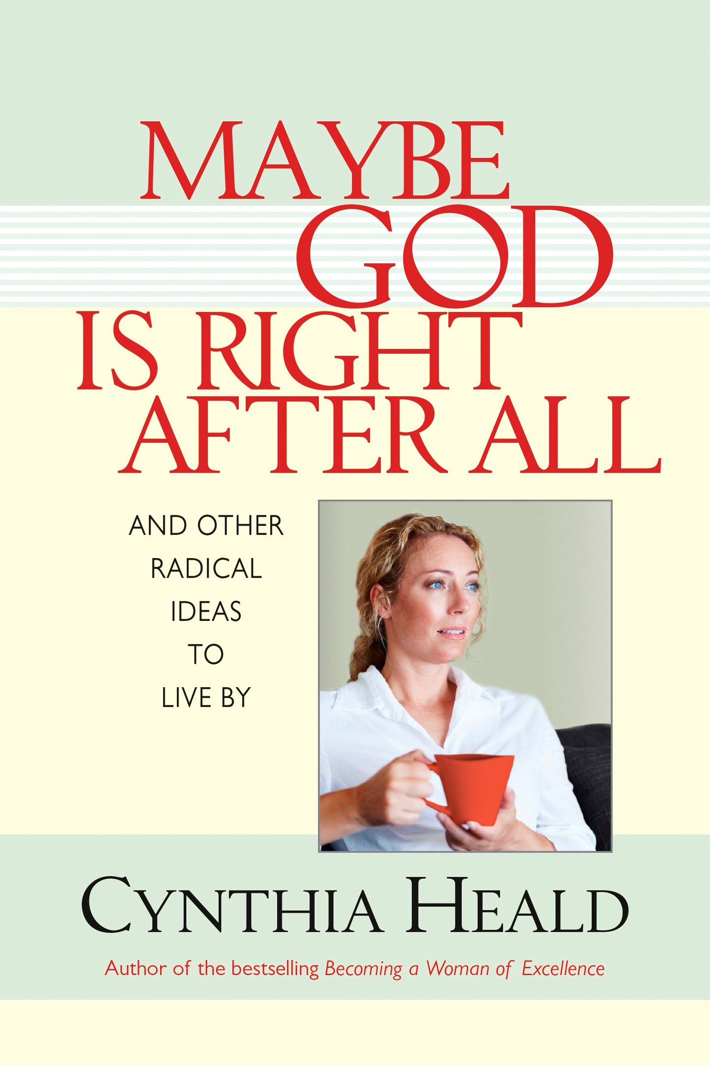 Maybe God Is Right After All