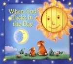 When God Tucks In The Day