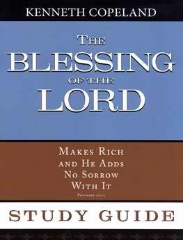 Blessing Of The Lord Study Guide