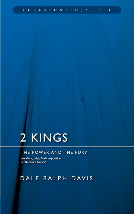 2 Kings (Focus On The Bible Commentaries)