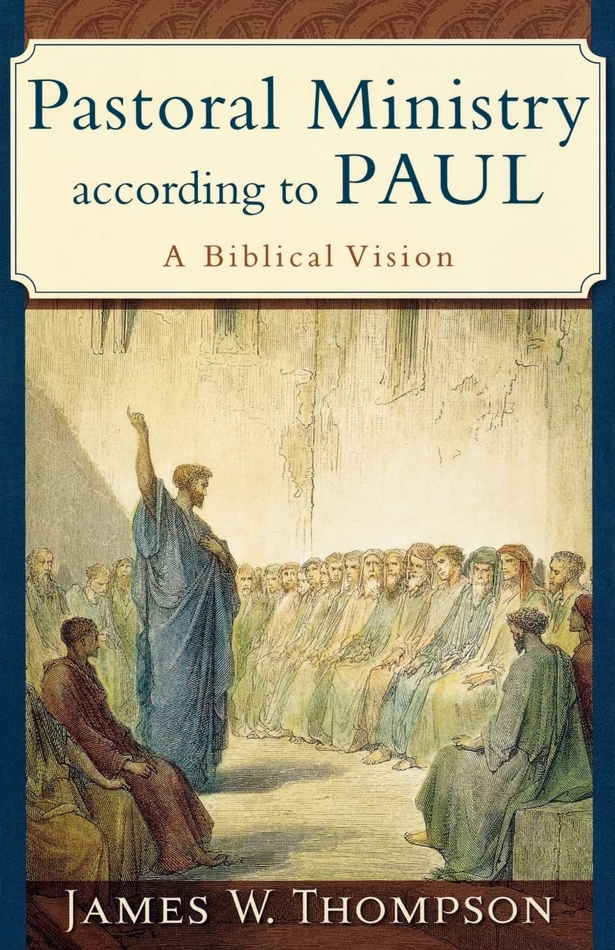Pastoral Ministry According To Paul