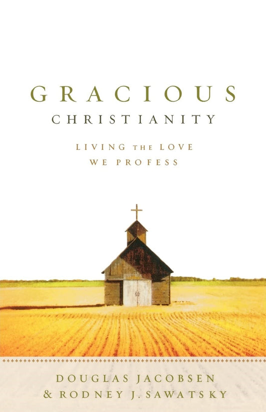 Gracious Christianity