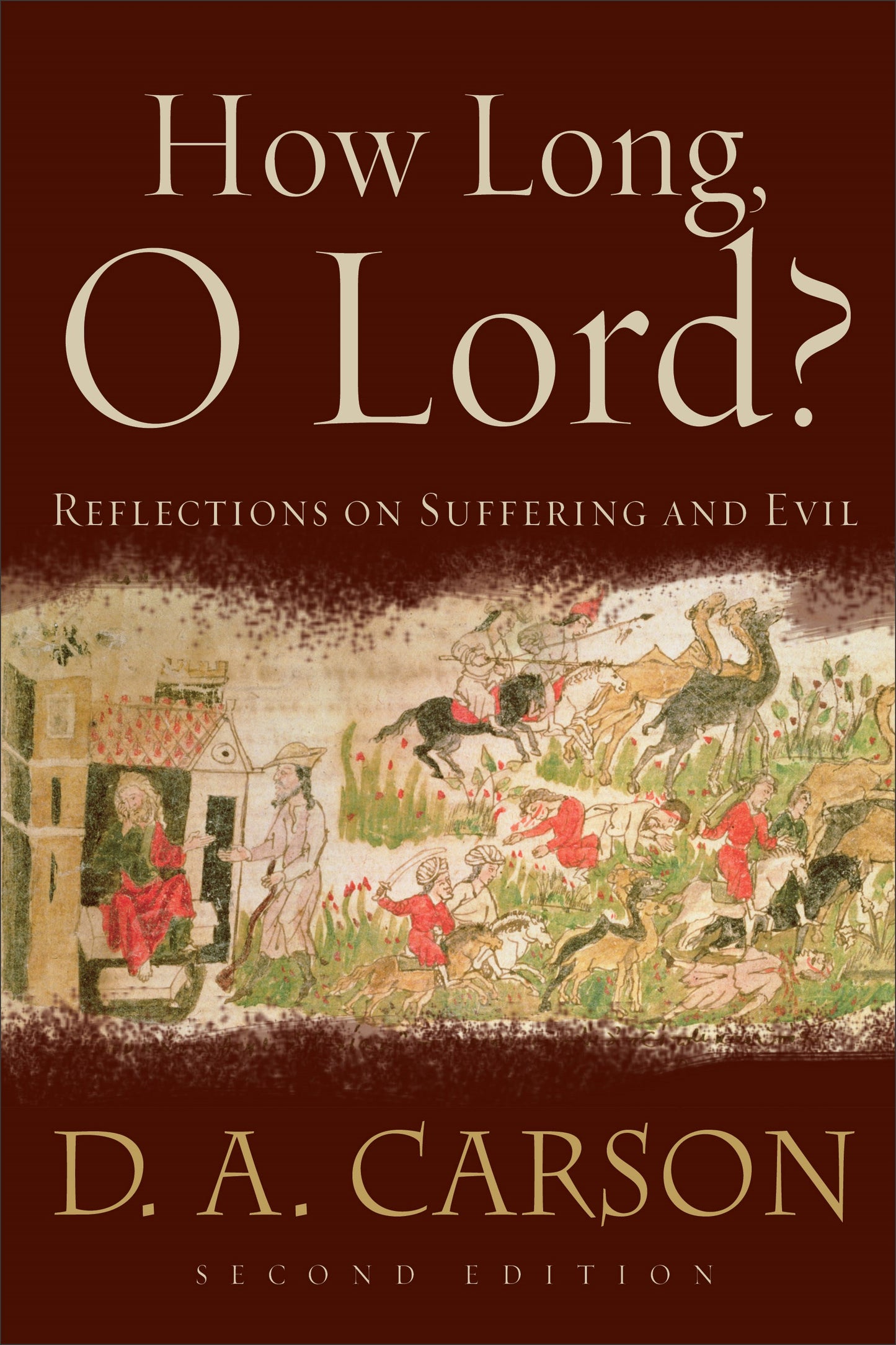 How Long  O Lord? (Second Edition)