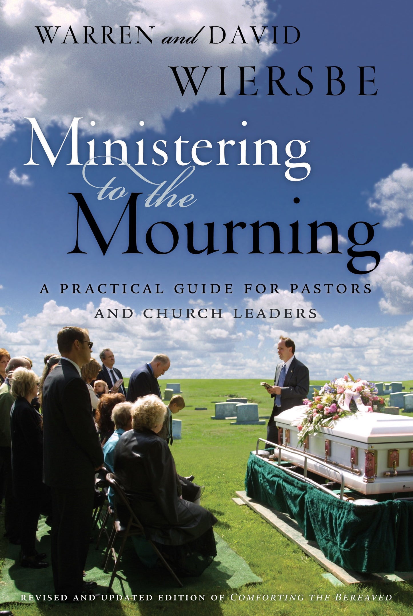 Ministering To The Mourning (Revised)