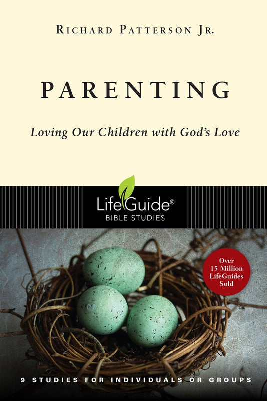 Parenting (LifeGuide Bible Study)