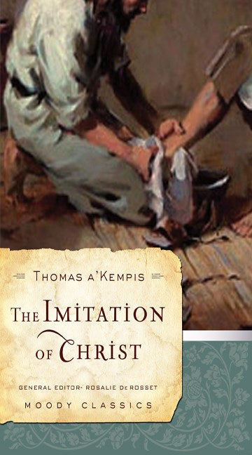 The Imitation Of Christ (Moody Classics)