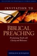 Invitation To Biblical Preaching
