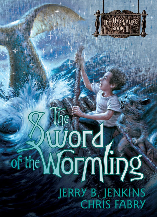 The Sword Of The Wormling (Wormling #2)