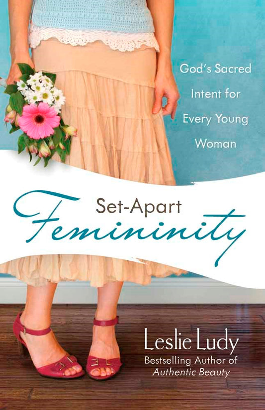 Set-Apart Femininity