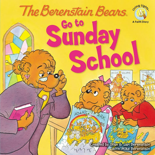 The Berenstain Bears Go To Sunday School (Living Lights)