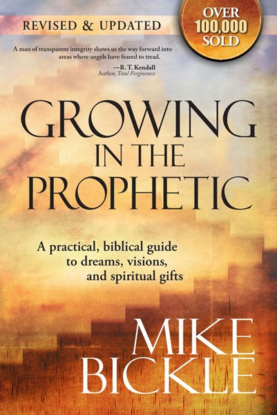 Growing In The Prophetic (Revised)