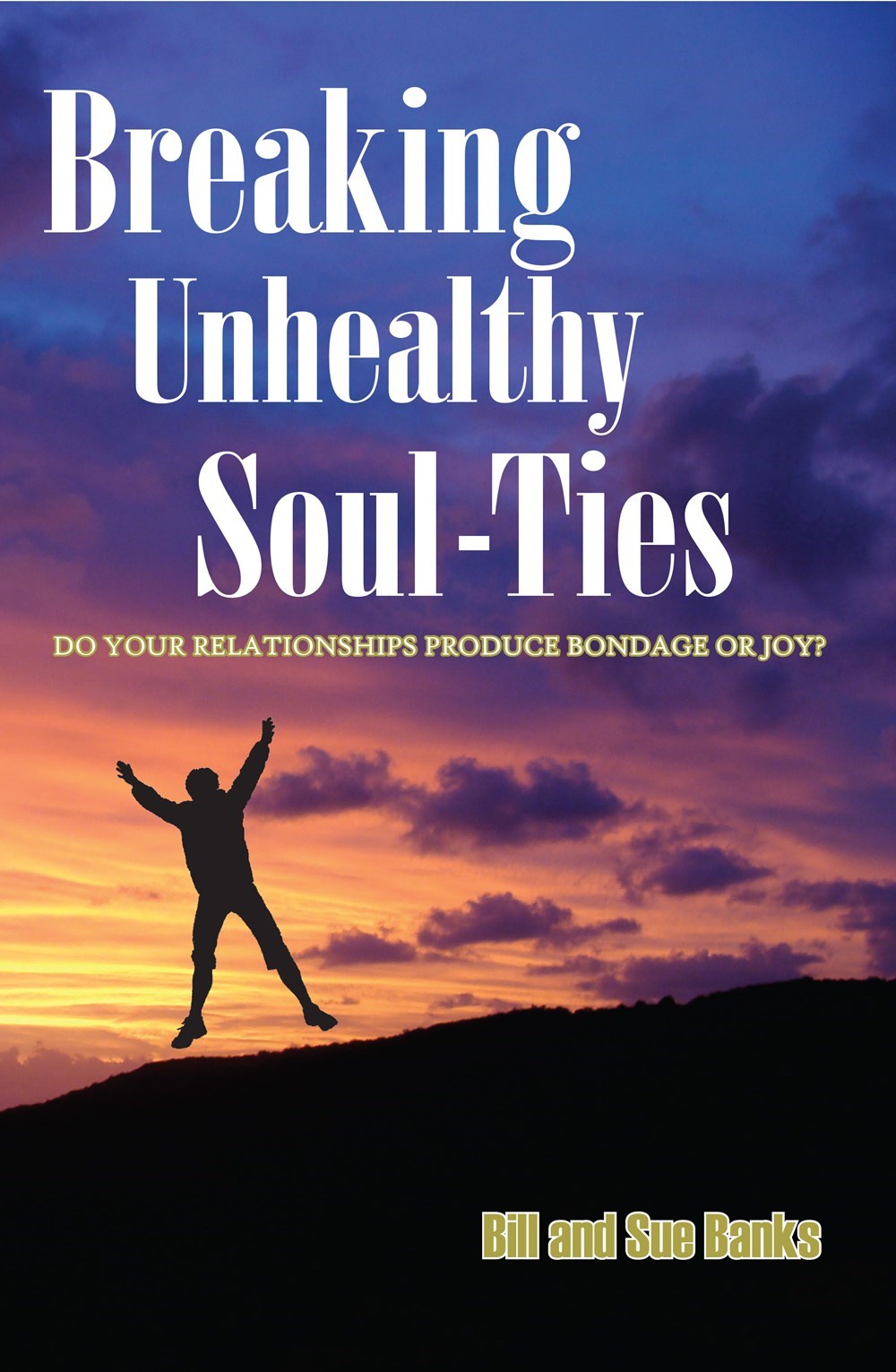 Breaking Unhealthy Soul Ties