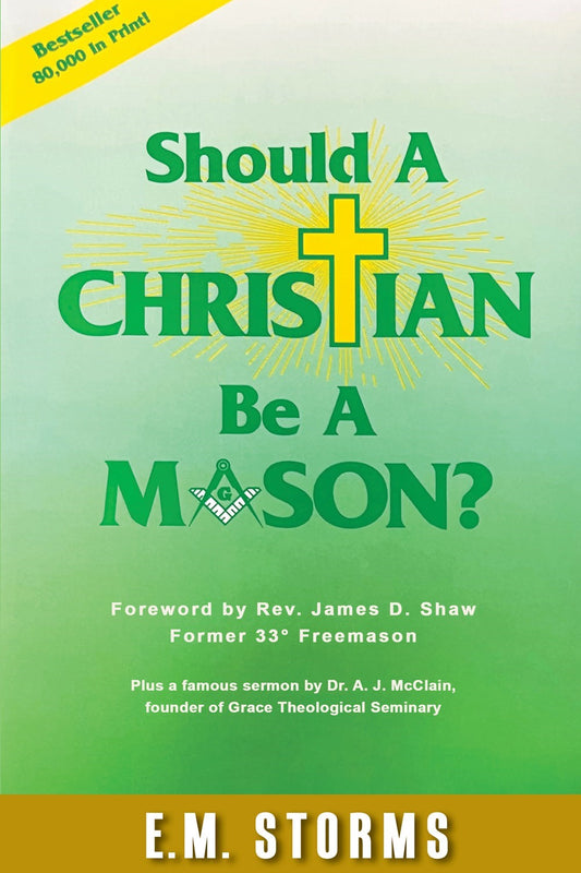 Should A Christian Be A Mason?