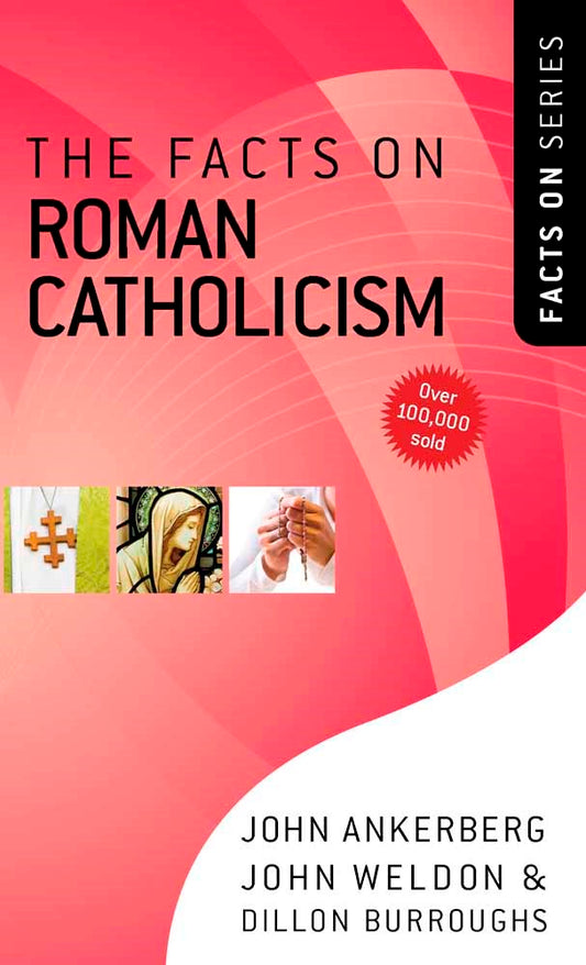 The Facts On Roman Catholicism (Facts On) (Revised)