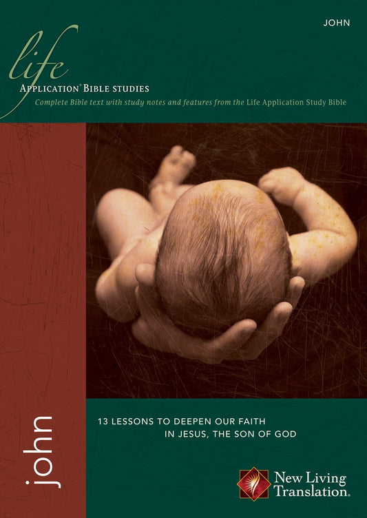 John (Life Application Bible Study-NLT)