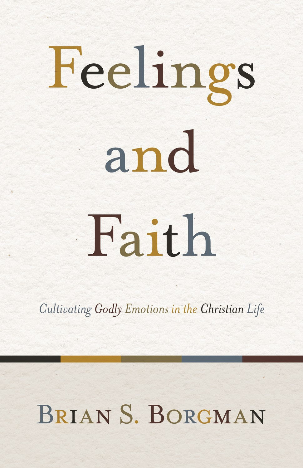 Feelings And Faith