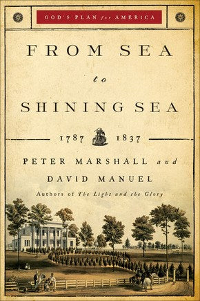 From Sea To Shining Sea (God's Plan For America #2)