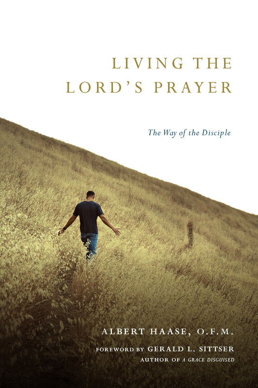 Living The Lord's Prayer