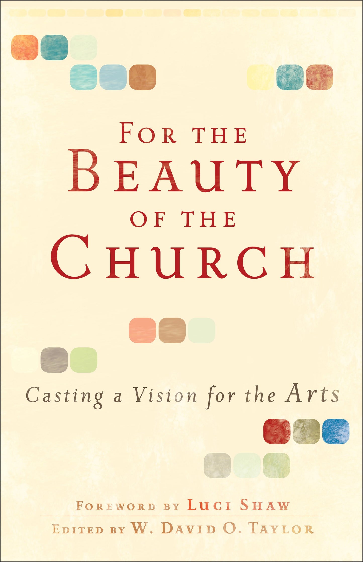 For The Beauty Of The Church